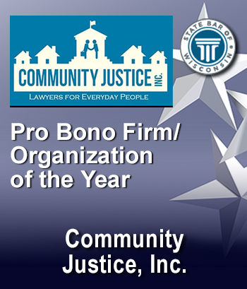Pro Bono Organization of the Year - Community Justice, Inc.