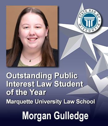 Public Interest Student of the Year - Marquette Law School - Morgan Gulledge