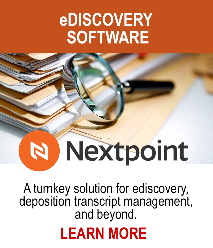 Nextpoint - A turnkey solution for ediscovery, deposition transcript management, and beyond. LEARN MORE